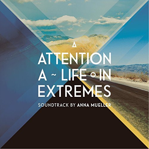 A Attention a Life in Extremes